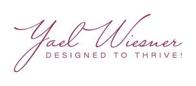 Yael Wiesner - Designed to Thrive!